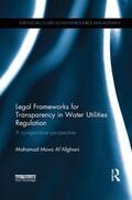 Al'Afghani |  Legal Frameworks for Transparency in Water Utilities Regulation | Buch |  Sack Fachmedien