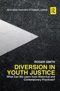 Smith |  Diversion in Youth Justice | Buch |  Sack Fachmedien