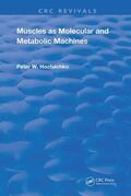 Hochachka |  MUSCLES AS MOLECULAR METABOLIC MA | Buch |  Sack Fachmedien