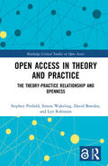 Pinfield / Wakeling / Bawden |  Open Access in Theory and Practice | Buch |  Sack Fachmedien