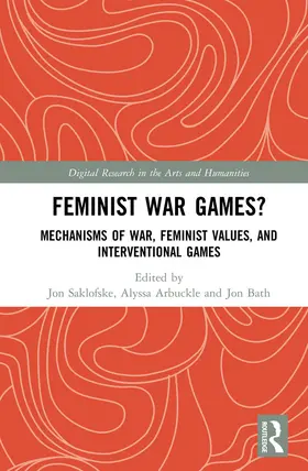 Saklofske / Arbuckle / Bath |  Feminist War Games? | Buch |  Sack Fachmedien