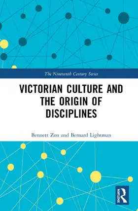 Lightman / Zon |  Victorian Culture and the Origin of Disciplines | Buch |  Sack Fachmedien