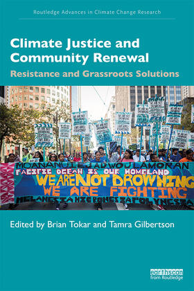 Tokar / Gilbertson |  Climate Justice and Community Renewal | Buch |  Sack Fachmedien