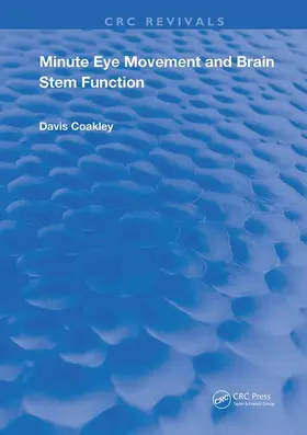 Coakley | Minute Eye Movement and Brain Stem Function | Buch | 978-0-367-22897-2 | www.sack.de