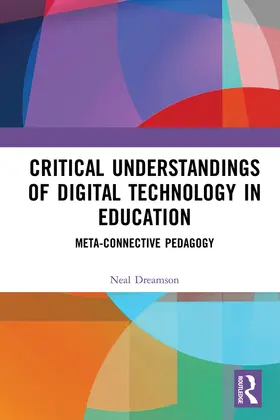 Dreamson |  Critical Understandings of Digital Technology in Education | Buch |  Sack Fachmedien