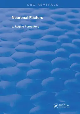 Perez-Polo | Neuronal Factors | Buch | 978-0-367-22920-7 | www.sack.de