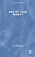 Aronson |  Fifty Key Theatre Designers | Buch |  Sack Fachmedien