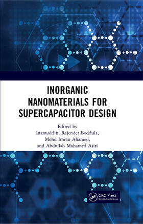 Inamuddin / Boddula / Ahamed |  Inorganic Nanomaterials for Supercapacitor Design | Buch |  Sack Fachmedien