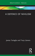 Tartaglia / Llanera |  A Defence of Nihilism | Buch |  Sack Fachmedien