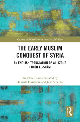 Hassanein |  The Early Muslim Conquest of Syria | Buch |  Sack Fachmedien