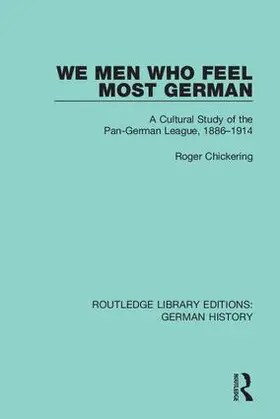 Chickering |  We Men Who Feel Most German | Buch |  Sack Fachmedien