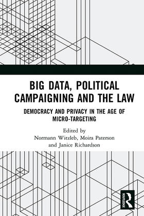 Witzleb / Paterson / Richardson | Big Data, Political Campaigning and the Law | Buch | 978-0-367-23054-8 | sack.de