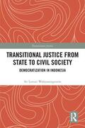 Lestari Wahyuningroem |  Transitional Justice from State to Civil Society | Buch |  Sack Fachmedien