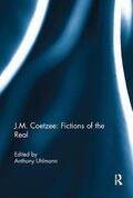 Uhlmann |  J.M. Coetzee: Fictions of the Real | Buch |  Sack Fachmedien