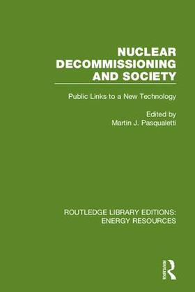 Pasqualetti | Nuclear Decommissioning and Society | Buch | 978-0-367-23154-5 | sack.de