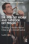 Reiman / Leighton |  Rich Get Richer and the Poor Get Prison | Buch |  Sack Fachmedien