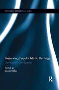Baker |  Preserving Popular Music Heritage | Buch |  Sack Fachmedien
