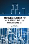 Cowell |  Critically Examining the Case Against the 1998 Human Rights Act | Buch |  Sack Fachmedien