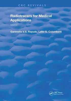 Rayudu / Colombetti |  Radiotracers for Medical Applications | Buch |  Sack Fachmedien