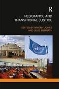 Jones / Bernath |  Resistance and Transitional Justice | Buch |  Sack Fachmedien