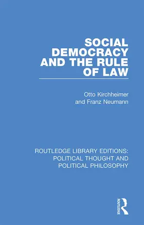 Kirchheimer / Tribe / Neumann |  Social Democracy and the Rule of Law | Buch |  Sack Fachmedien