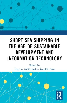 Santos / Soares |  Short Sea Shipping in the Age of Sustainable Development and Information Technology | Buch |  Sack Fachmedien