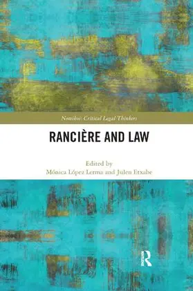 Lopez Lerma / Etxabe | Ranciere and Law | Buch | 978-0-367-23245-0 | sack.de