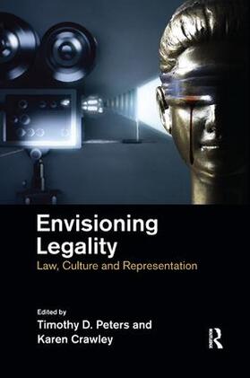 Peters / Crawley |  Envisioning Legality | Buch |  Sack Fachmedien
