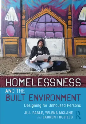 Pable / McLane / Trujillo |  Homelessness and the Built Environment | Buch |  Sack Fachmedien