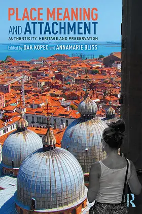 Kopec / Bliss |  Place Meaning and Attachment | Buch |  Sack Fachmedien