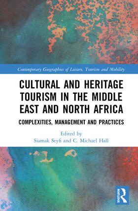 Seyfi / Hall | Cultural and Heritage Tourism in the Middle East and North Africa | Buch | 978-0-367-23271-9 | sack.de