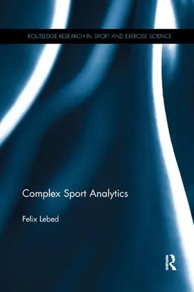 Lebed | Complex Sport Analytics | Buch | 978-0-367-23284-9 | sack.de