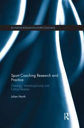 North |  Sport Coaching Research and Practice | Buch |  Sack Fachmedien