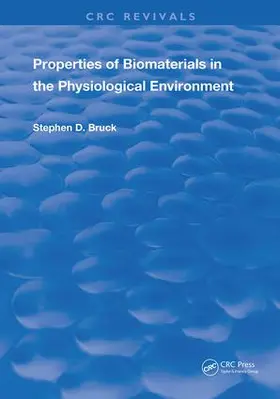 Bruck |  PROPERTIES OF BIOMTLS IN THE PHYSIO | Buch |  Sack Fachmedien