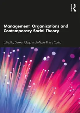 Clegg / Cunha |  Management, Organizations and Contemporary Social Theory | Buch |  Sack Fachmedien