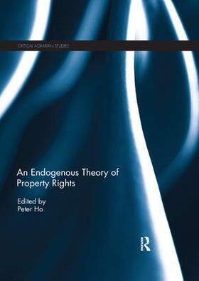 Ho | An Endogenous Theory of Property Rights | Buch | 978-0-367-23432-4 | sack.de
