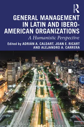 Caldart / Ricart / Carrera |  General Management in Latin and Ibero-American Organizations | Buch |  Sack Fachmedien