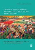 Edelman / Hall / Borras |  Global Land Grabbing and Political Reactions 'from Below' | Buch |  Sack Fachmedien
