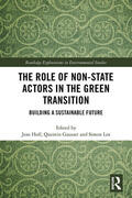 Hoff / Gausset / Lex |  The Role of Non-State Actors in the Green Transition | Buch |  Sack Fachmedien