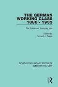 Evans |  The German Working Class 1888 - 1933 | Buch |  Sack Fachmedien