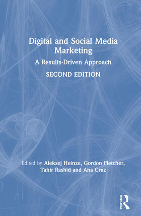 Heinze / Fletcher / Rashid | Digital and Social Media Marketing | Buch | 978-0-367-23590-1 | sack.de