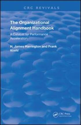 Harrington / Voehl | The Organizational Alignment Handbook | Buch | 978-0-367-23647-2 | sack.de