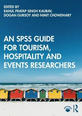Kaurav / Gursoy / Chowdhary |  An SPSS Guide for Tourism, Hospitality and Events Researchers | Buch |  Sack Fachmedien