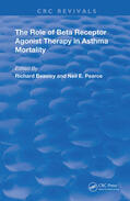 Beasley / Pearce |  The Role of Beta Receptor Agonist Therapy in Asthma Mortality | Buch |  Sack Fachmedien