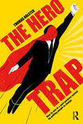 Kolster |  The Hero Trap | Buch |  Sack Fachmedien