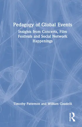 Patterson / Gaudelli |  Pedagogy of Global Events | Buch |  Sack Fachmedien