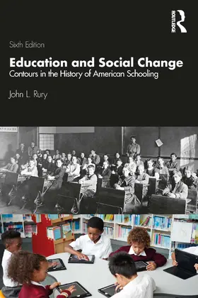 Rury | Education and Social Change | Buch | 978-0-367-24297-8 | www.sack.de