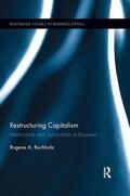 Buchholz |  Restructuring Capitalism | Buch |  Sack Fachmedien