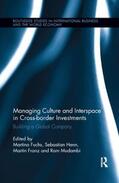 Fuchs / Henn / Franz |  Managing Culture and Interspace in Cross-border Investments | Buch |  Sack Fachmedien