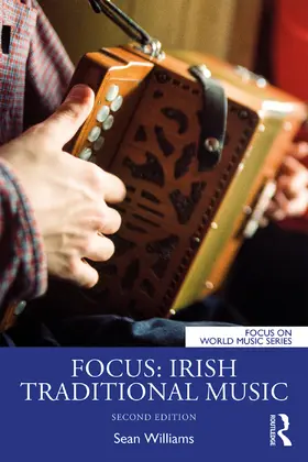 Williams | Focus: Irish Traditional Music | Buch | 978-0-367-24402-6 | www.sack.de